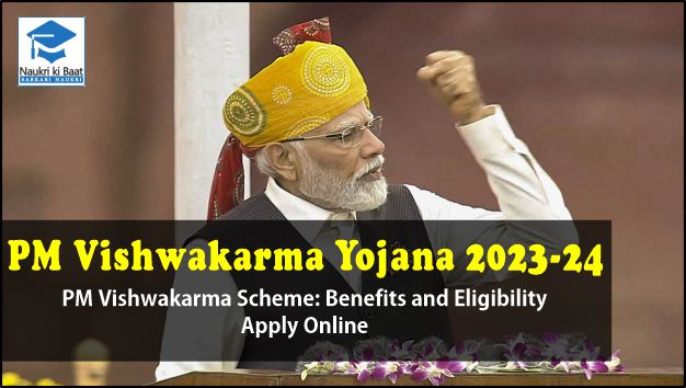 PM Vishwakarma Yojana 2023-24